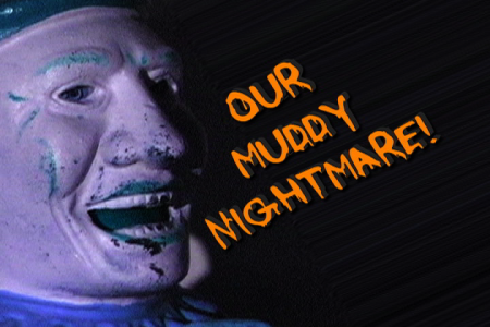Our Muddy Nightmare was done in the spirit of a horror anthology with individual sketches tied into the overarching story.